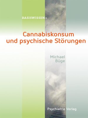 cover image of Cannabiskonsum und psychische Störungen